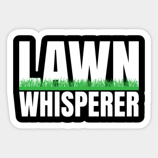 Lawn Whisperer - Funny Gardener gift Sticker